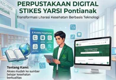 Modern dan Fleksibel, Perpustakaan Digital STIKES YARSI Pontianak Siap Dukung Literasi Kesehatan Era Digital